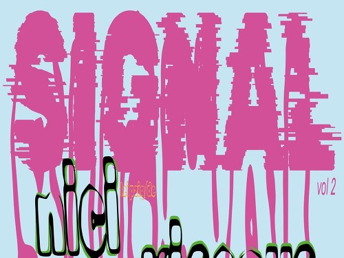 Plakát události SIGNAL: Nici | Viscous | нат.аша