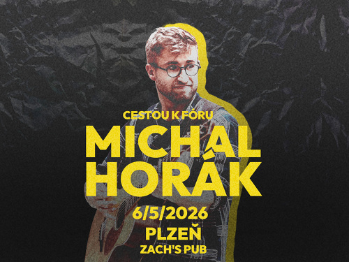 Plakát události Michal Horák: Cestou k Fóru u Zacha