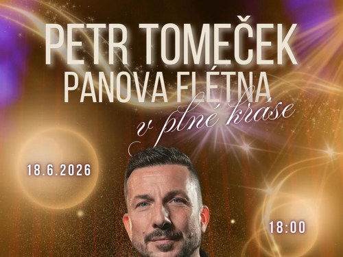 Plakát události Petr Tomeček / Panova flétna v plné kráse