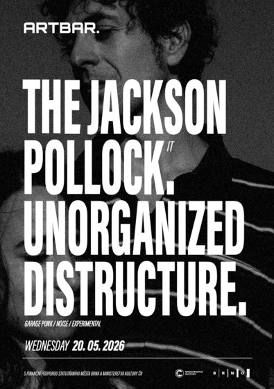 Plakát události The Jackson Pollock /IT | UNORGANIZED DISTRUCTURE