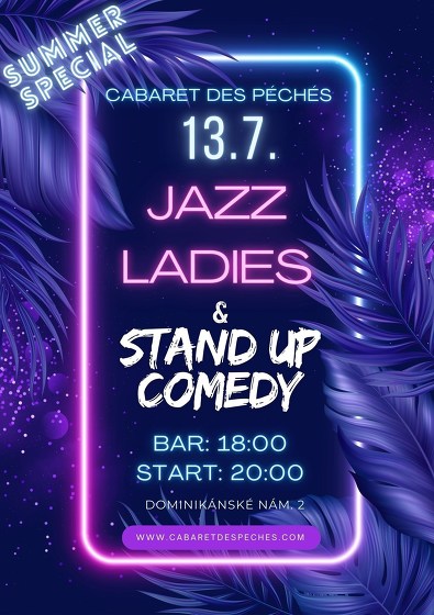 Plakát události EXKLUZIVNÍ LETNÍ SPECIÁL - JAZZ LADIES & STAND UP COMEDY!