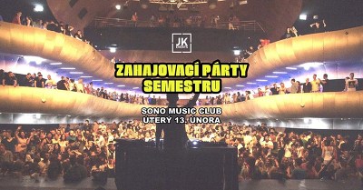 Plakát události Zahajovací Párty Semestru (V.I.P. vstupenky)