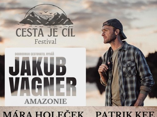 Plakát události Cesta je cíl - Jakub Vágner, Mára Holeček a další