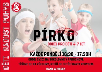 Plakát události PÍRKO - cvičení pro děti 4 - 7 let v sokolovně v Padochově