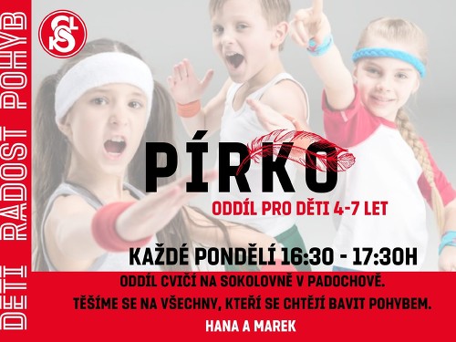 Plakát události PÍRKO - cvičení pro děti 4 - 7 let v sokolovně v Padochově