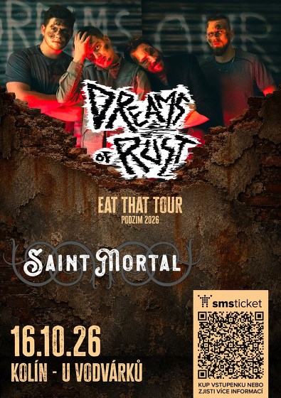 Plakát události Dreams of Rust + Saint Mortal - Kolín, U Vodvárků