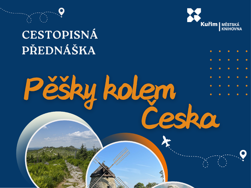 Plakát události Cestopisná přednáška  - Pěšky kolem Česka
