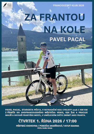 Plakát události Francouzský klub / Za FRANTOU na kole / Pavel Pacal