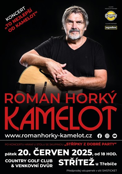 Plakát události Roman Horký a Kamelot – „TO NEJLEPŠÍ OD KAMELOT“