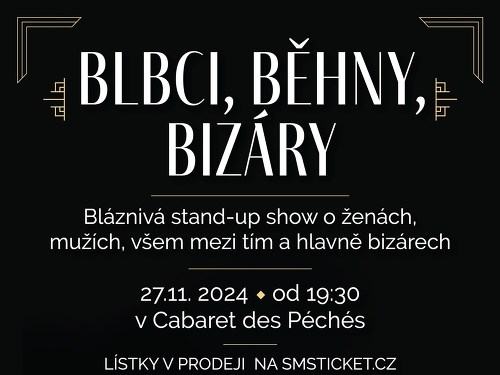 Plakát události STAND - UP : Blbci, běhny, bizáry