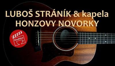 Plakát události Luboš Stráník & kapela / Honzovy Novorky Folkový dvojkoncert ve foyer nymburského kina