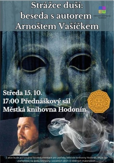 Plakát události Strážce duší: beseda s autorem Arnoštem Vašíčkem