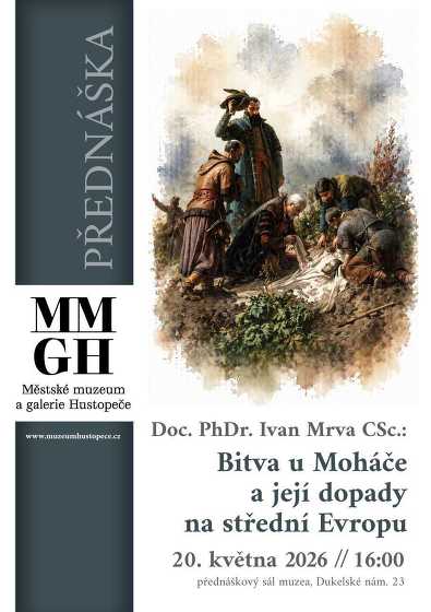 Plakát události Bitva u Moháče a její dopady na střední Evropu