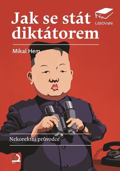 Plakát události Listování - JAK SE STÁT DIKTÁTOREM