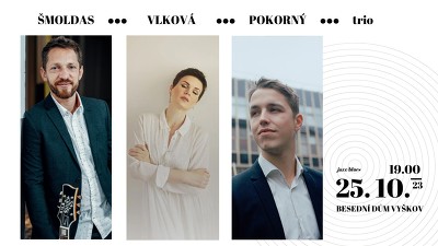 Plakát události Vlková - Šmoldas - Pokorný trio