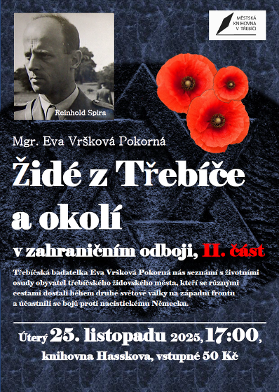 Plakát události Židé z Třebíče a okolí v zahraničním odboji II. část / Mgr. Eva Vršková Pokorná