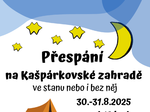 Plakát události Přespání na Kašpárkovské zahradě