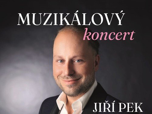 Plakát události Muzikálový koncert | Jiří Pek & smyčcový kvintet s klavírem