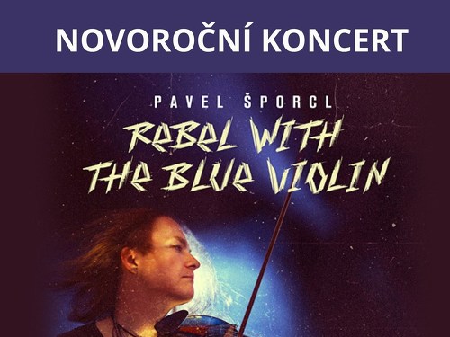 Plakát události Pavel Šporcl - Rebel with the blue violin