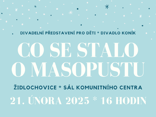 Plakát události Pohádka pro děti Co se stalo o masopustu