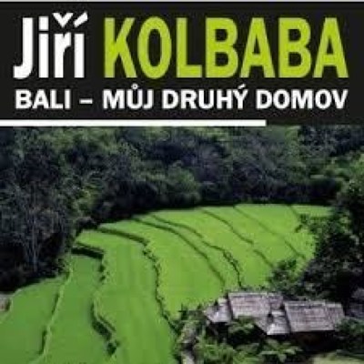 Plakát události Jiří Kolbaba - ostrov Bali, můj druhý domov