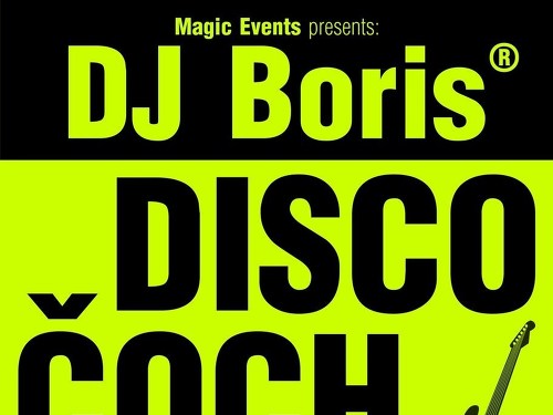 Plakát události DJ Boris DISCO ČOCH - OSTROV u Macochy
