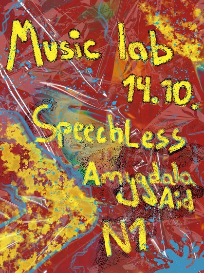 Plakát události Amygdala Aid - Speechless - N1 - MusicLab