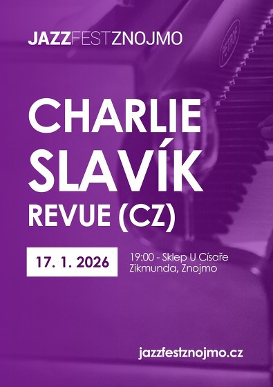 Plakát události Jazzový víkend v klubech: Charlie Slavík Revue (CZ)