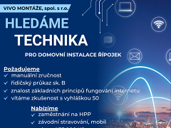 VIVO MONTÁŽE, spol. s r.o. nabízí práci na pozici Hledáme Technika pro aktivace přípojek v obci Slavkov u Brna