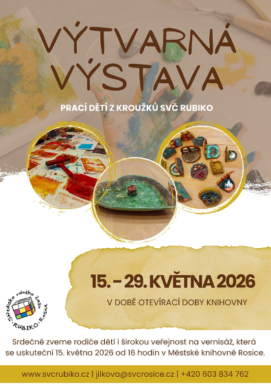 Plakát události Výtvarná výstava prací dětí z kroužků SVČ Rubiko Rosice