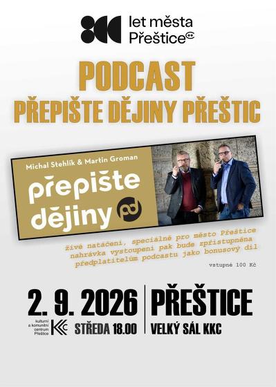 Plakát události Živé natáčení podcastu - Přepište dějiny