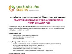 Sociální služby Šebetov, p.o. nabízí práci na pozici Pracovník v sociální službách - přímá obslužná péče v obci Šebetov
