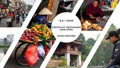 Plakát události Cestovat Vietnamem jako král