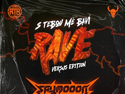 Plakát události S Tebou Mě Baví RAVE w/ SAYMOOON (sk)