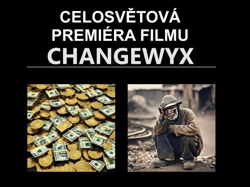 Plakát události Premiéra filmu Changewyx, hotel Akademie Naháč