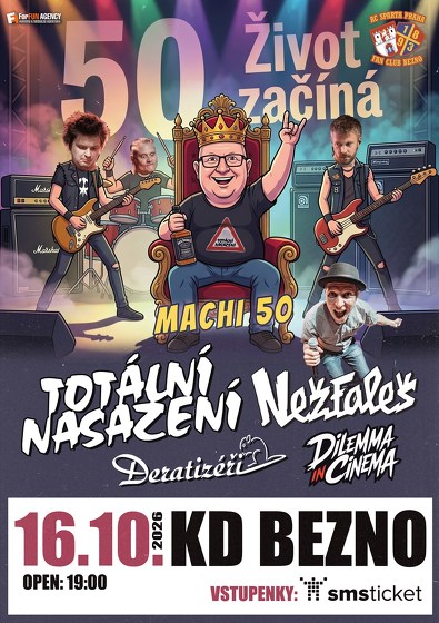 Plakát události MACHI 50 - koncert Totální nasazení, Nežfaleš a  další