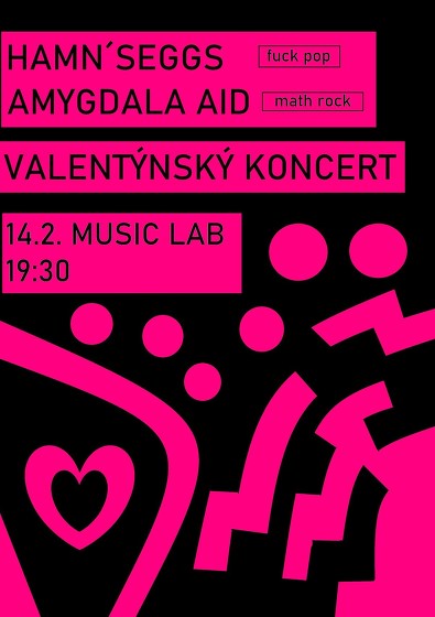 Plakát události Hamn’Seggs + Amygdala Aid - Valentýnský koncert