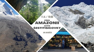 Plakát události Přes Amazonii až po šestitisícovky