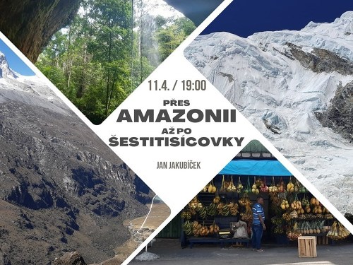 Plakát události Přes Amazonii až po šestitisícovky