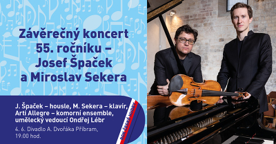 Plakát události Josef Špaček a Miroslav Sekera - Závěrečný koncert 55. ročníku hudebního festival Antonína Dvořáka