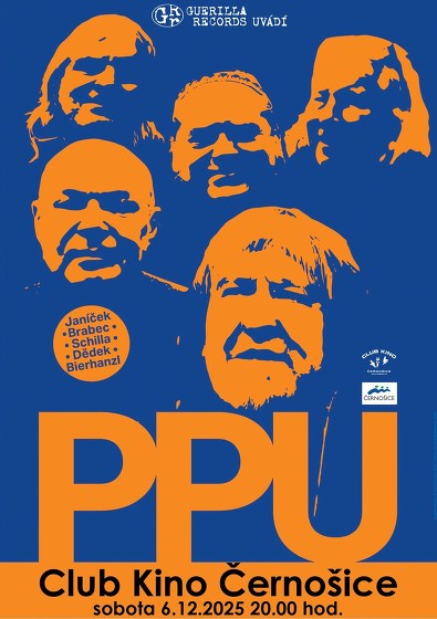 Plakát události PPU (Janíček, Brabec, Schilla, Dědek, Bierhanzl)