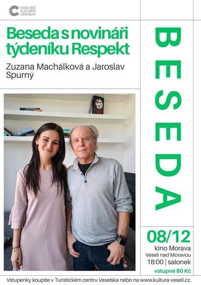 Plakát události Beseda s novináři týdeníku Respekt Zuzanou Machálkovou a Jaroslavem Spurným