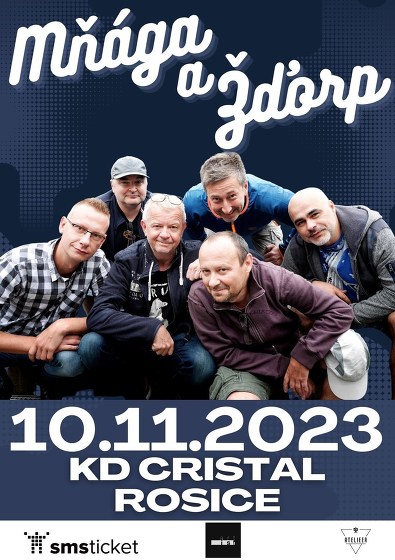 Plakát události Mňága a Žďorp - KD Cristal Rosice