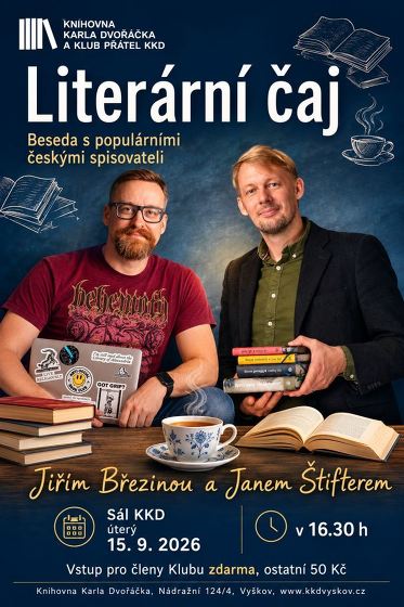 Plakát události Literární čaj se spisovateli Jiřím Březinou a Janem Štifterem