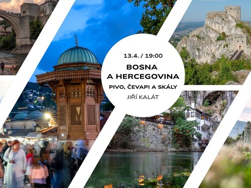 Plakát události Bosna a Hercegovina: pivo, čevapi a skály