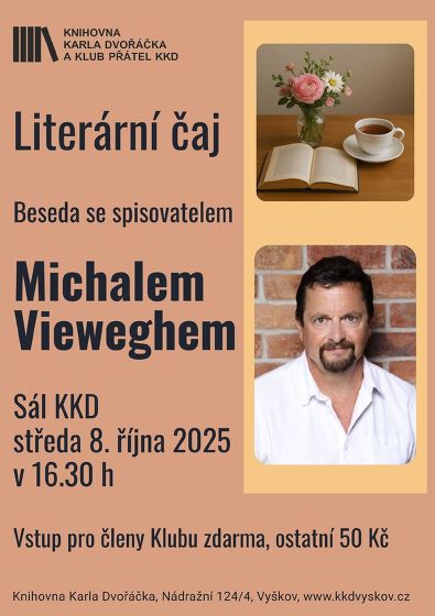 Plakát události Literární čaj se spisovatelem Michalem Vieweghem