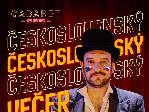 Plakát události Cabaret des Péchés: Večer plný českých a slovenských hitů