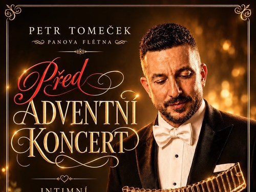Plakát události Petr Tomeček / Před ADVENTNÍ KONCERT 2026