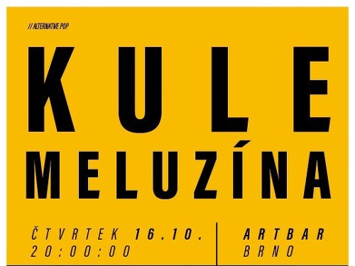 Plakát události Kule | Meluzína