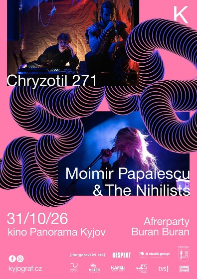 Plakát události Moimir Papalescu & The Nihilists | Chryzotil 271 | Kyjov